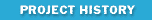 Project History