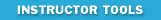 Instructor Tools