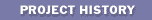 Project History